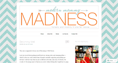 Desktop Screenshot of modernmommymadness.com